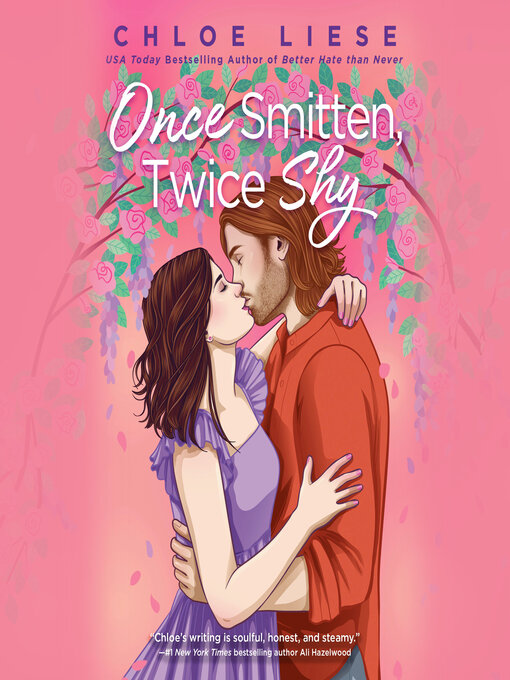 Title details for Once Smitten, Twice Shy by Chloe Liese - Available